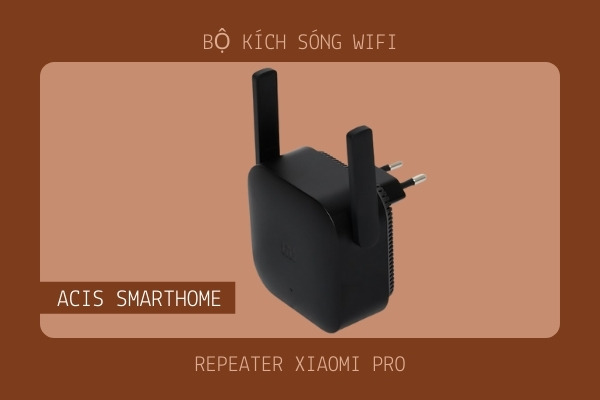Bo kich song wifi Repeater Xiaomi Pro
